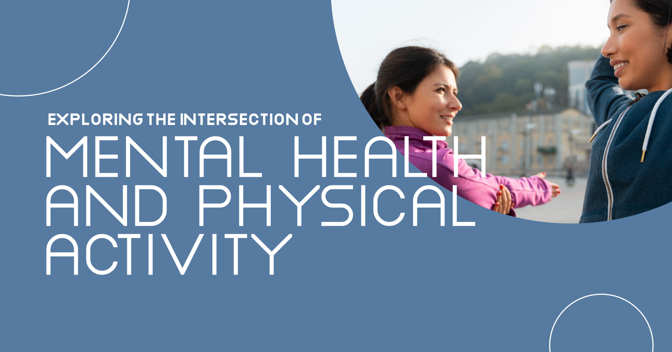 Mental Health Benefits of Physical Activity