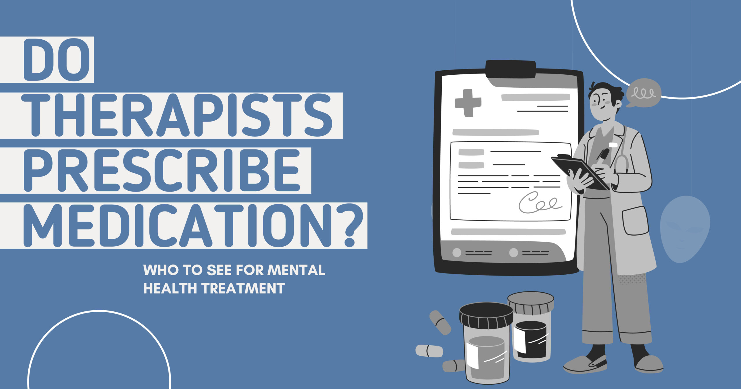 do therapists prescribe medication